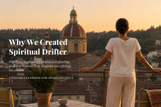 Why We Created Spiritual Drifter