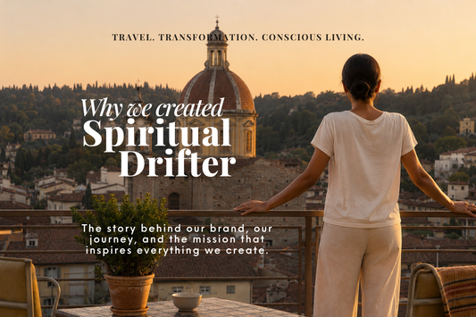 Why We Created Spiritual Drifter