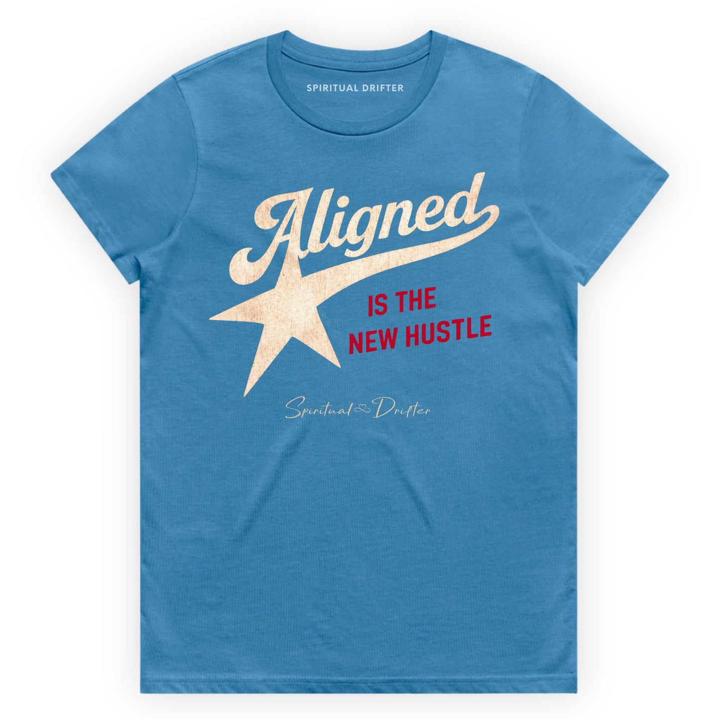 Hydro Blue t-shirt with spiritual drifter quote "Aligned is the new hustle" 