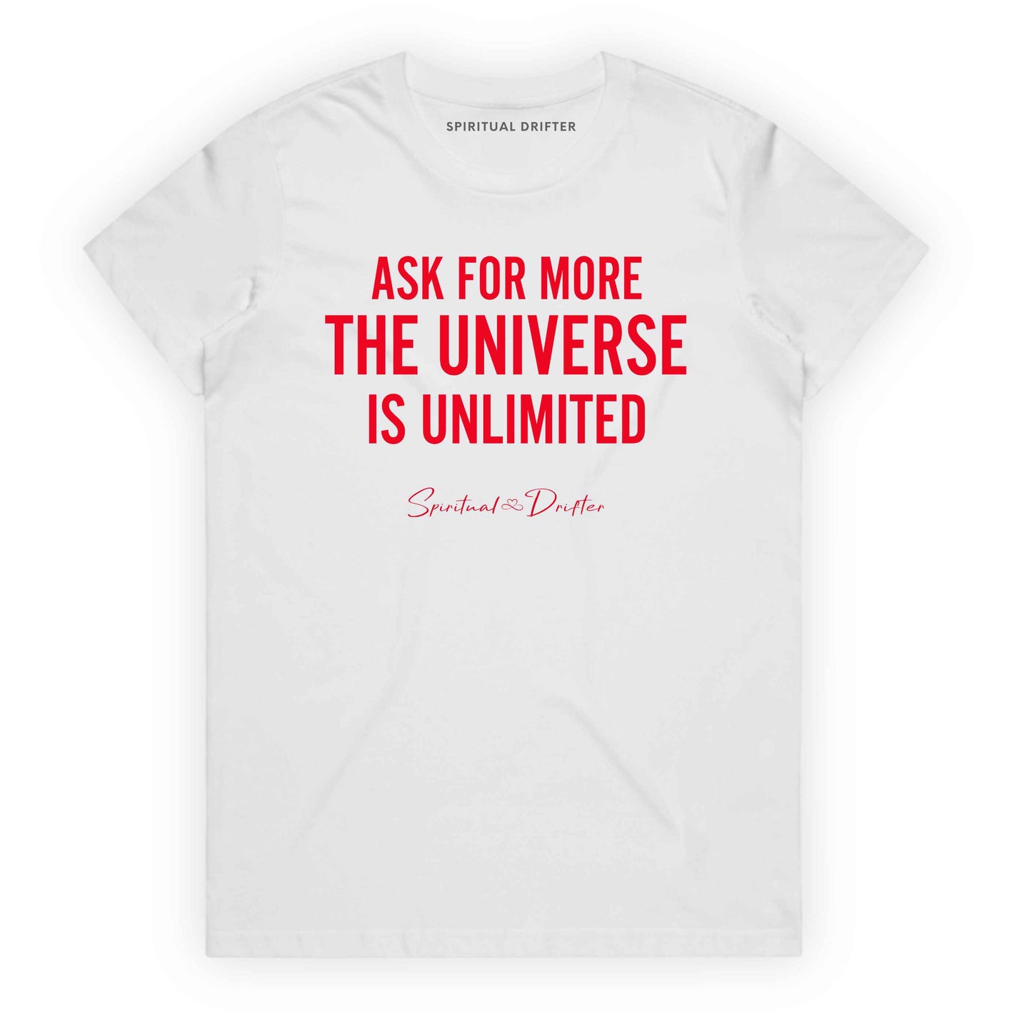 White Spiritual Drifter ‘Ask for More the Universe is Unlimited’ graphic cotton t-shirt. Elevated spiritual apparel inspired by awakening, meditation, mindfulness, yoga, law of attraction and conscious living. Inspired by Abraham Hicks and the Law of Attraction. 