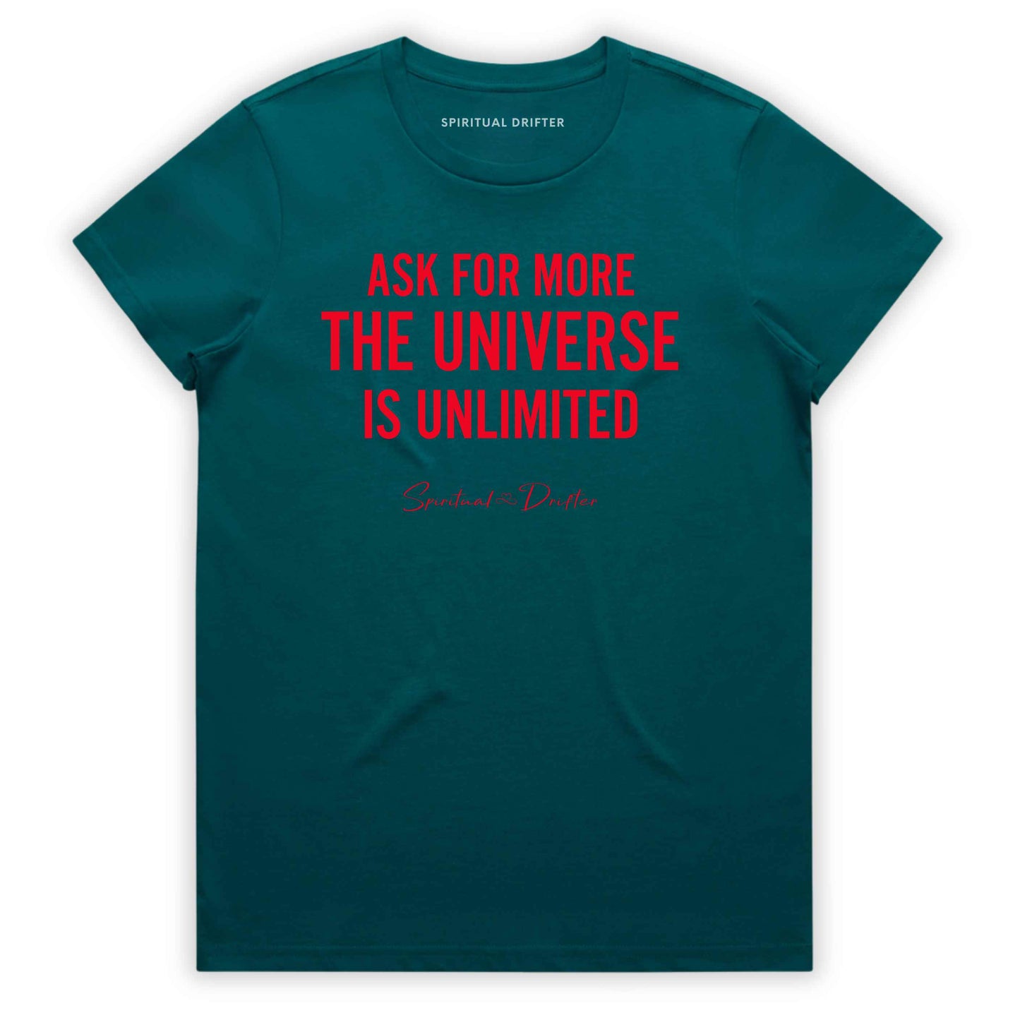 Atlantic Teal Spiritual Drifter ‘Ask for More the Universe is Unlimited’ graphic cotton t-shirt. Elevated spiritual apparel inspired by awakening, meditation, mindfulness, yoga, law of attraction and conscious living. Inspired by Abraham Hicks and the Law of Attraction. 