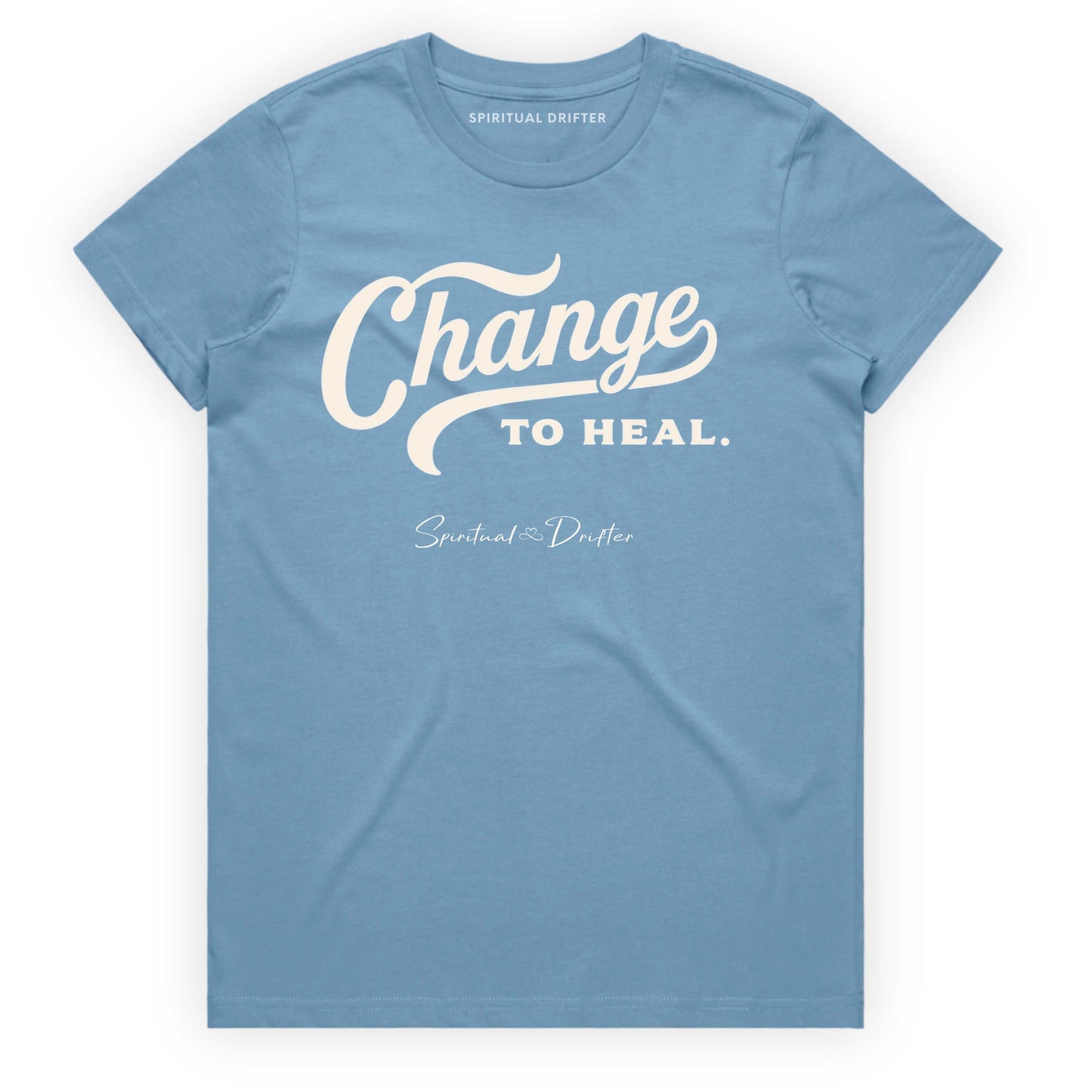 Carolina pale blue Spiritual Drifter t-shirt with 'Change to Heal' text on a white background. Elevated spiritual apparel inspired by meditation, mindfulness, yoga, positive vibes, law of attraction and conscious living. 