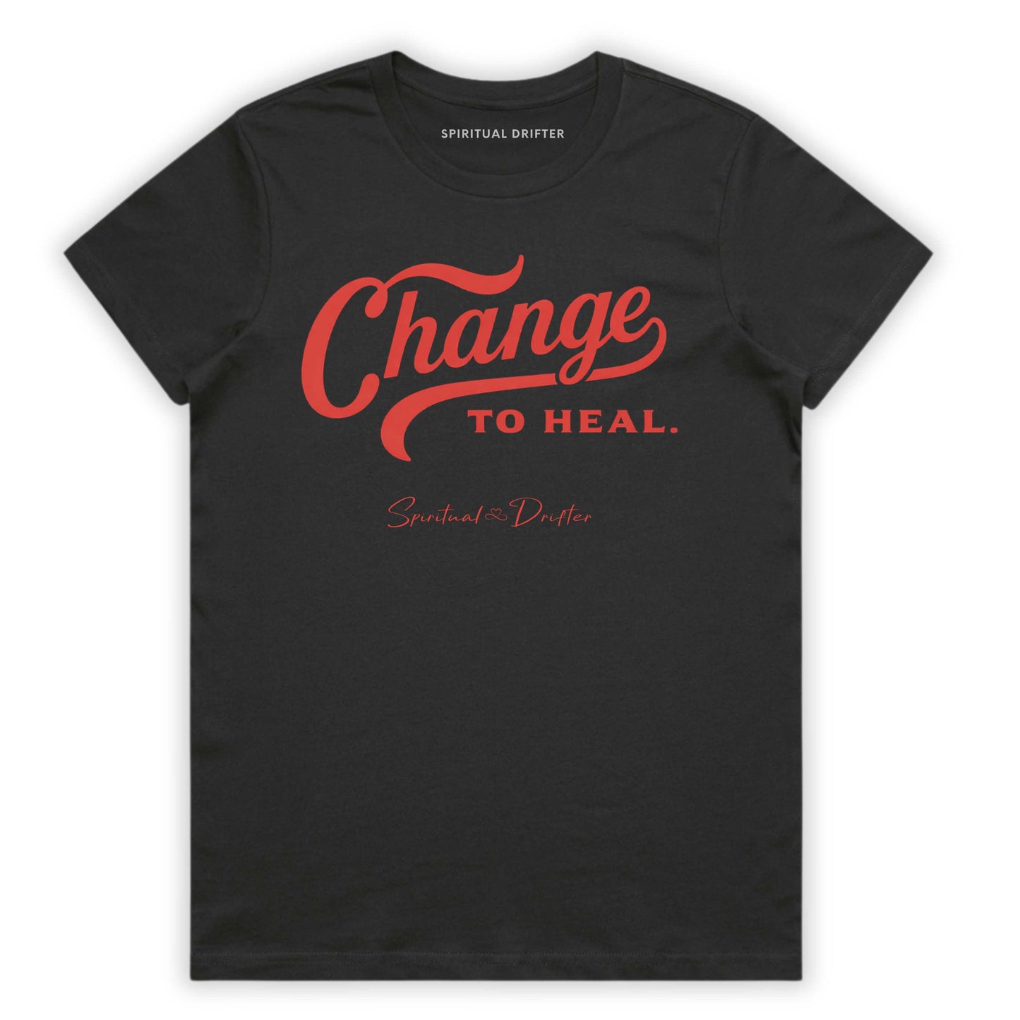 Black Spiritual Drifter t-shirt with 'Change to Heal' text on a white background. Elevated spiritual apparel inspired by meditation, mindfulness, yoga, positive vibes, law of attraction and conscious living. 