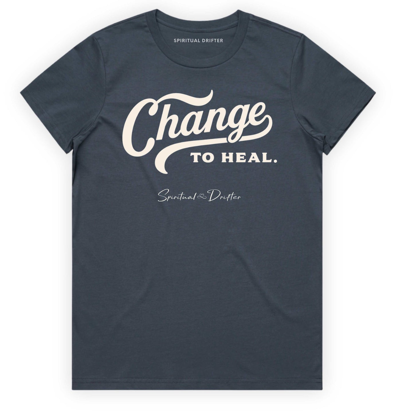 Petrol Blue Spiritual Drifter t-shirt with 'Change to Heal' text on a white background. Elevated spiritual apparel inspired by meditation, mindfulness, yoga, positive vibes, law of attraction and conscious living. 