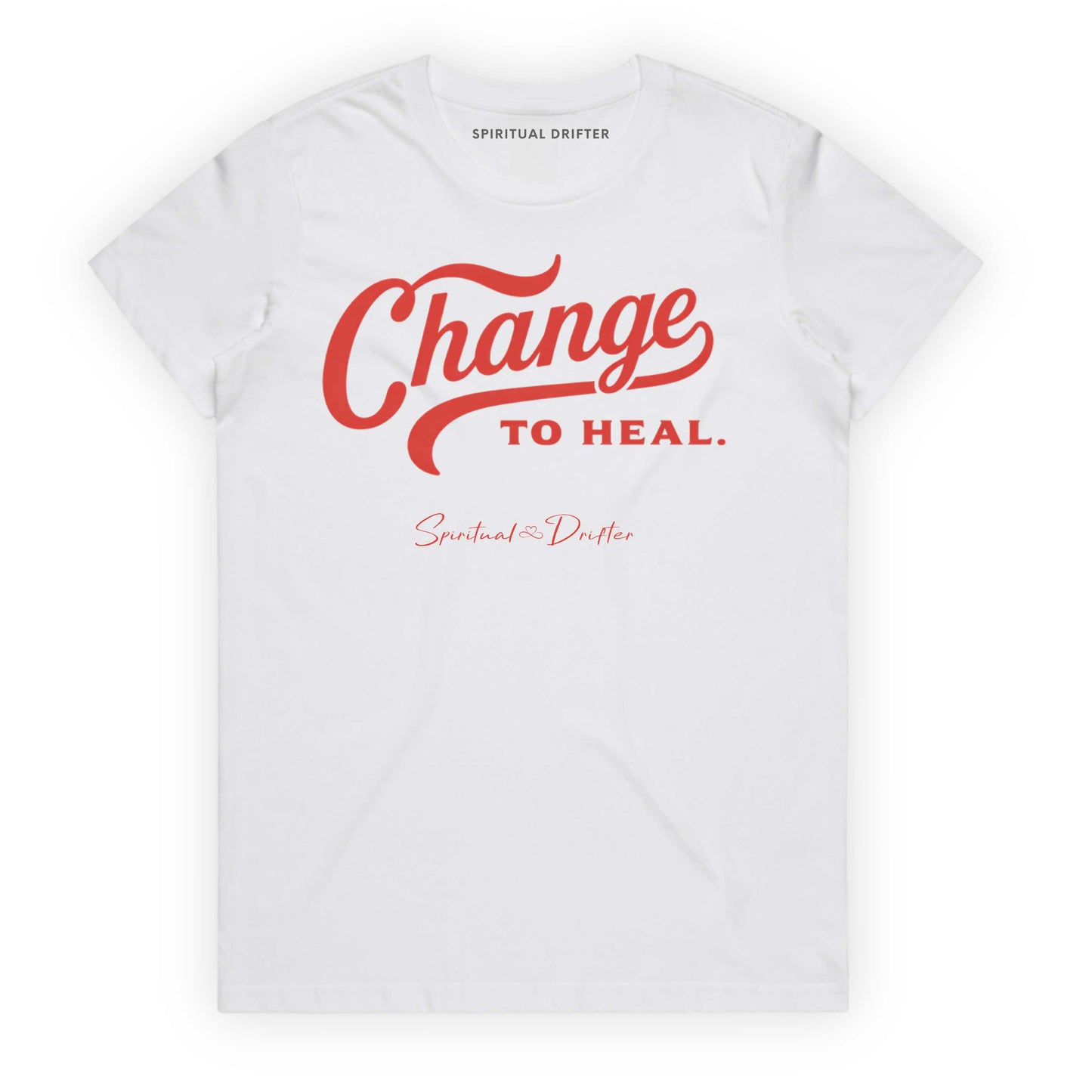 White Spiritual Drifter t-shirt with 'Change to Heal' text on a white background. Elevated spiritual apparel inspired by meditation, mindfulness, yoga, positive vibes, law of attraction and conscious living. 