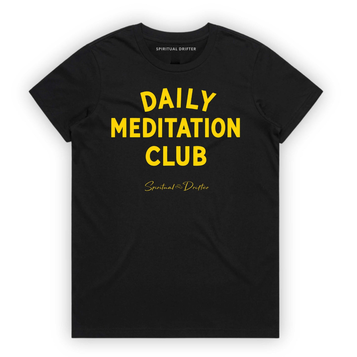 Black Spiritual Drifter t-shirt with 'Daily Meditation Club' text on a white background. Elevated spiritual apparel inspired by meditation, mindfulness, yoga, positive vibes, law of attraction and conscious living.