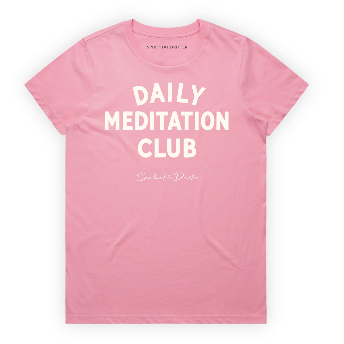 Bubblegum Pink Spiritual Drifter t-shirt with 'Daily Meditation Club' text on a white background. Elevated spiritual apparel inspired by meditation, mindfulness, yoga, positive vibes, law of attraction and conscious living.