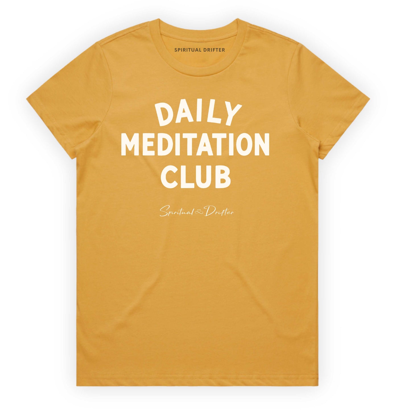 Mustard Yellow Spiritual Drifter t-shirt with 'Daily Meditation Club' text on a white background. Elevated spiritual apparel inspired by meditation, mindfulness, yoga, positive vibes, law of attraction and conscious living.