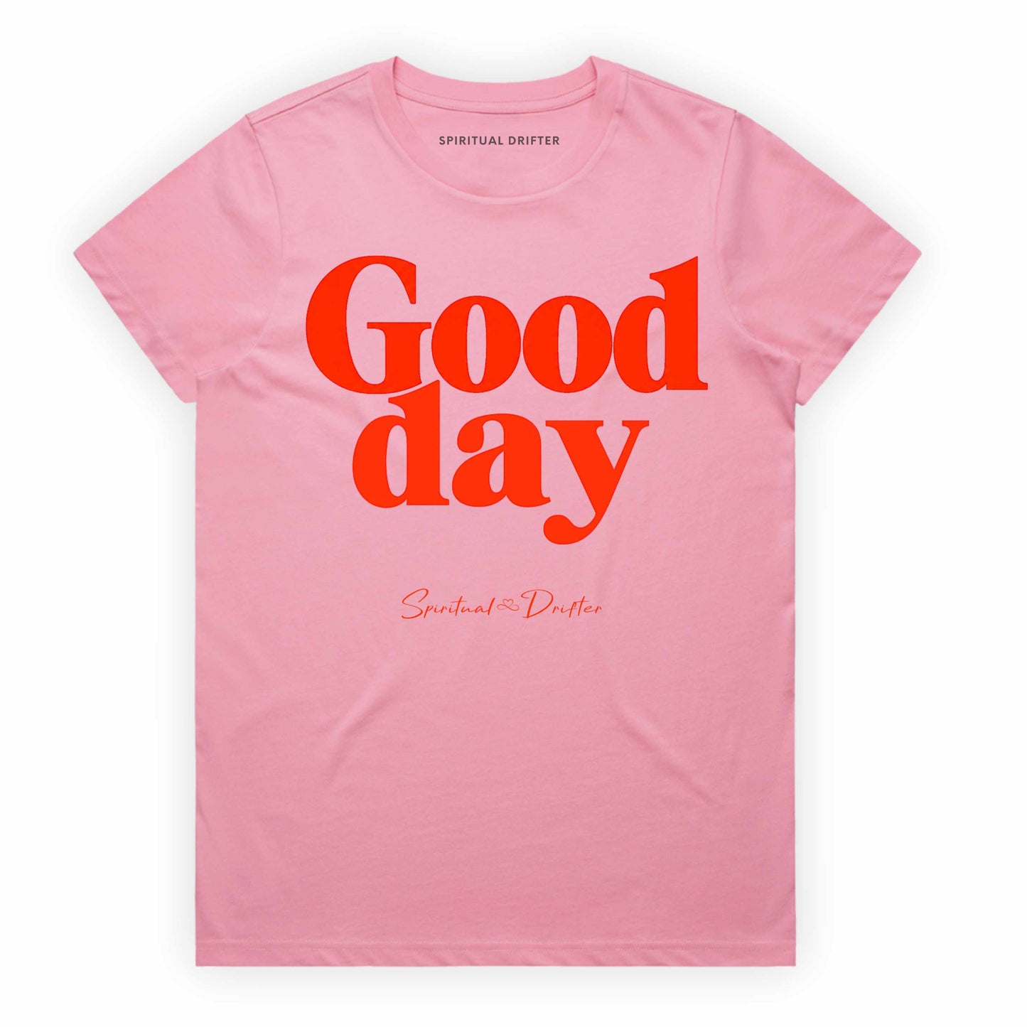 Bubblegum Pink t-shirt with red Spiritual Drifter graphic  'Good day' text and brand name on a white background. Elevated spiritual apparel inspired by meditation, mindfulness, yoga, positive vibes, law of attraction and conscious living. 