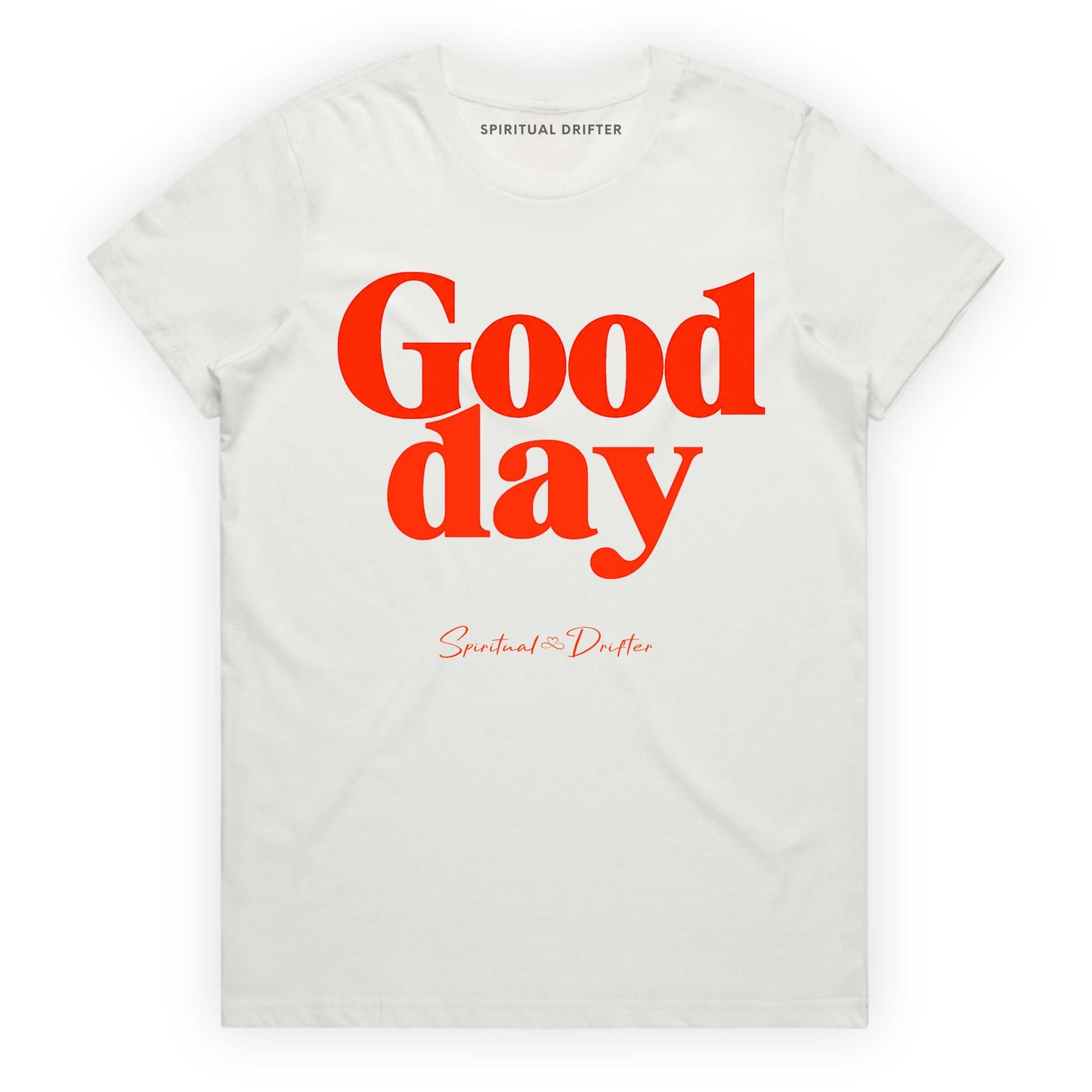 Natural t-shirt with red Spiritual Drifter graphic  'Good day' text and brand name on a white background. Elevated spiritual apparel inspired by meditation, mindfulness, yoga, positive vibes, law of attraction and conscious living. 