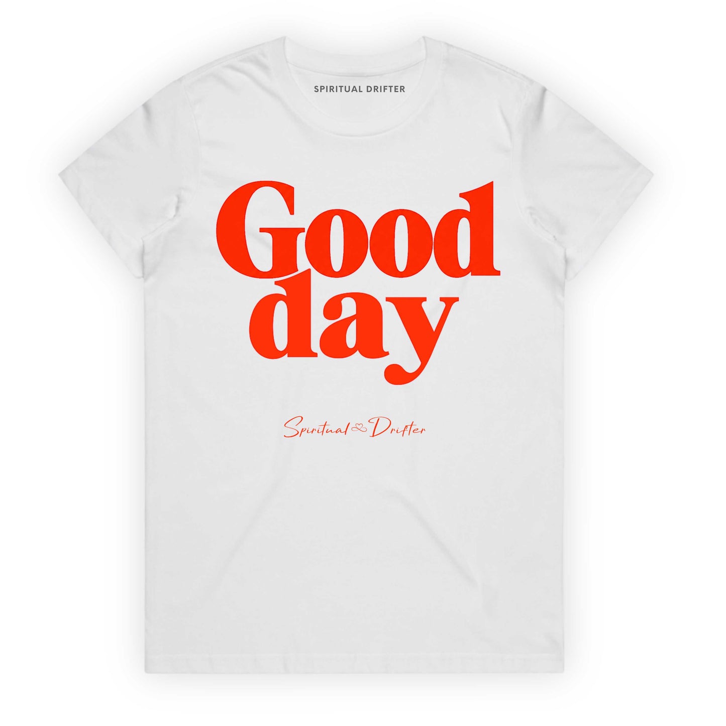 White t-shirt with red Spiritual Drifter graphic  'Good day' text and brand name on a white background. Elevated spiritual apparel inspired by meditation, mindfulness, yoga, positive vibes, law of attraction and conscious living. 