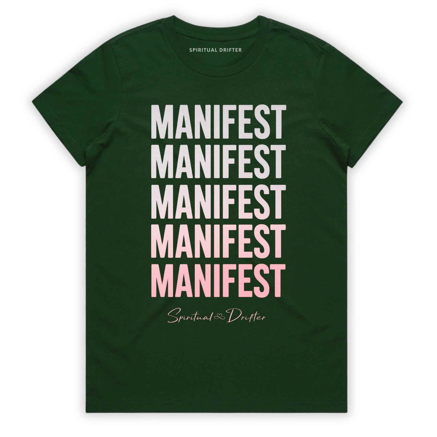 Forest Green Spiritual Drifter ‘Manifest Manifest Manifest’ graphic cotton t-shirt. Elevated spiritual apparel inspired by awakening, meditation, mindfulness, yoga, law of attraction and conscious living. Inspired by Abraham Hicks and the Law of Attraction. 