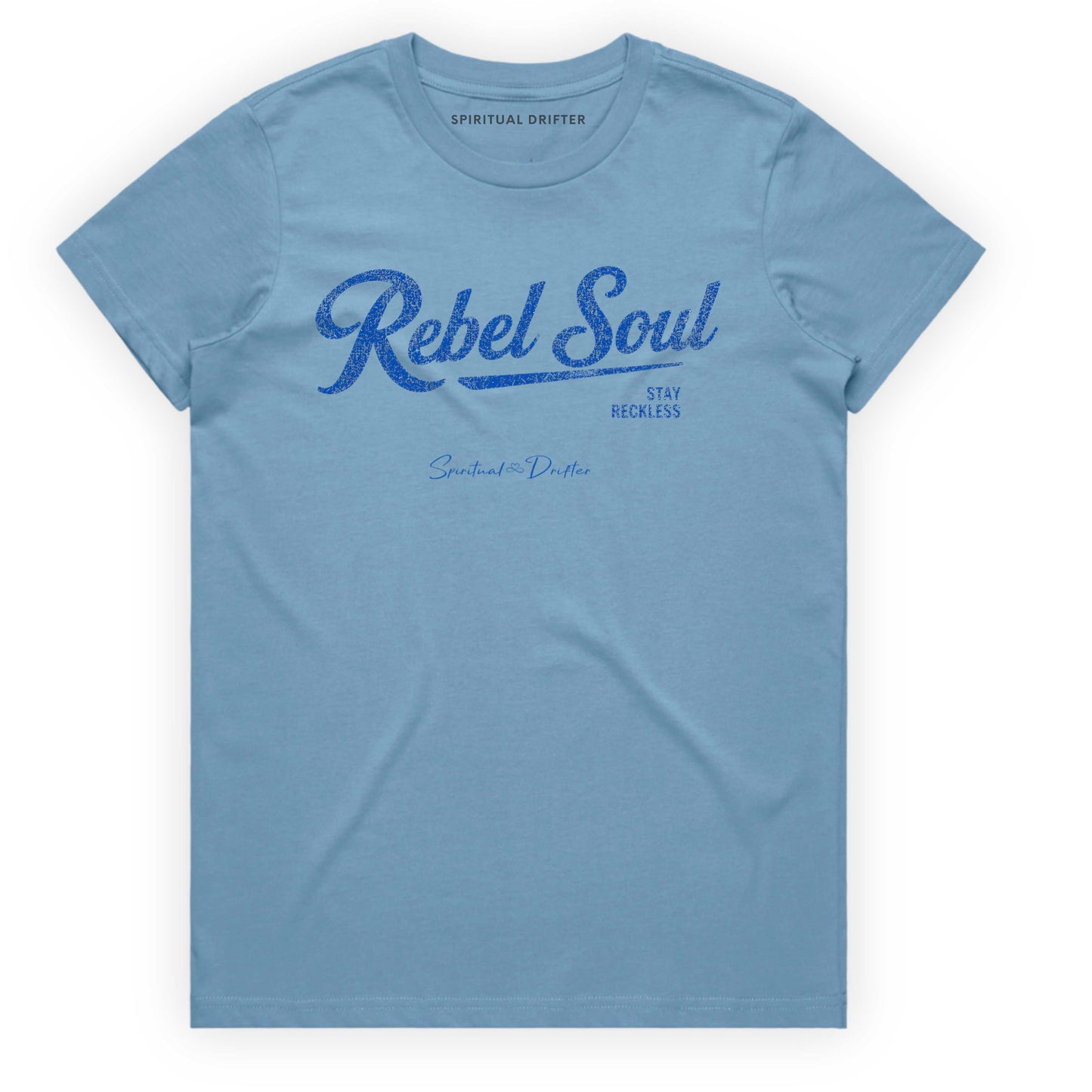 Blue Spiritual Drifter t-shirt with 'Rebel Soul' text on a white background Elevated spiritual apparel inspired by awakening, meditation, mindfulness, yoga, law of attraction and conscious living.