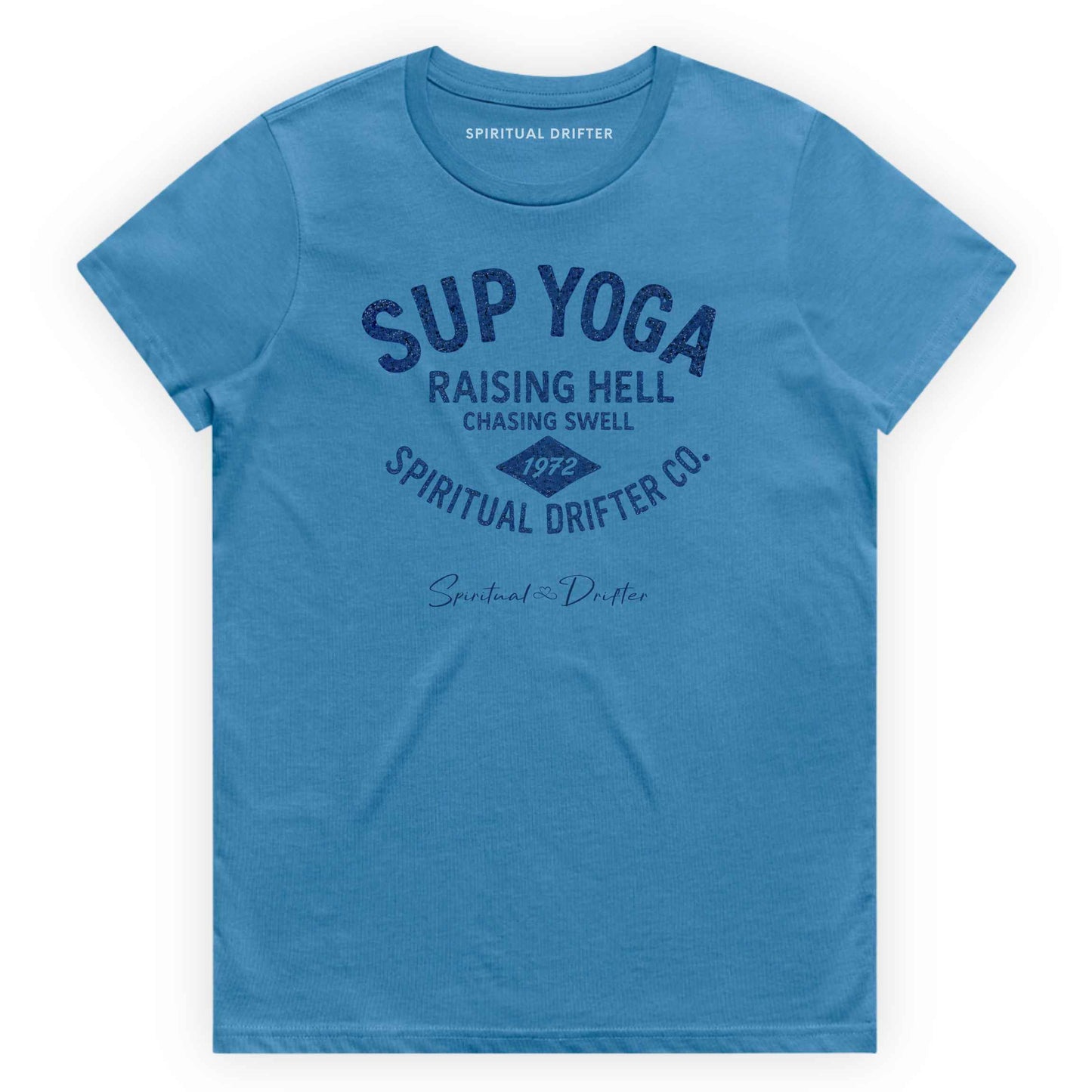 Hydro Blue Spiritual Drifter  t-shirt with blue text "SUP YOGA, raising hell chasing swell, spiritual drifter co."and branding on a white background. Spiritual lifestyle, positive vibes, aligned, positive mindset, conscious living & yoga clothing. Spiritual apparel inspired by modern mysticism, meditation, manifestation, sacred medicine and conscious living. Yoga and meditation clothing for awakened souls. Stand Up Paddle board Yoga Apparel.
