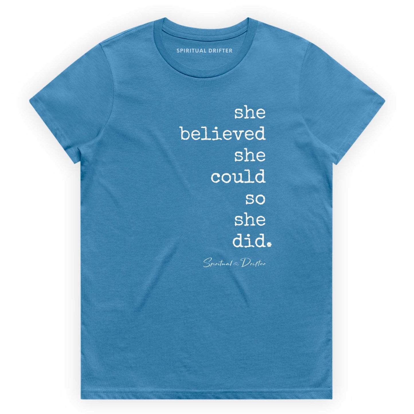 Spiritual Drifter “She Believed she could” graphic 100% cotton t-shirt in hydro blue. Spiritual lifestyle, positive vibes, aligned, positive mindset, conscious living & yoga clothing. Spiritual apparel inspired by modern mysticism, meditation, matcha, manifestation and sacred medicine and conscious living. Yoga and meditation clothing for awakened souls.