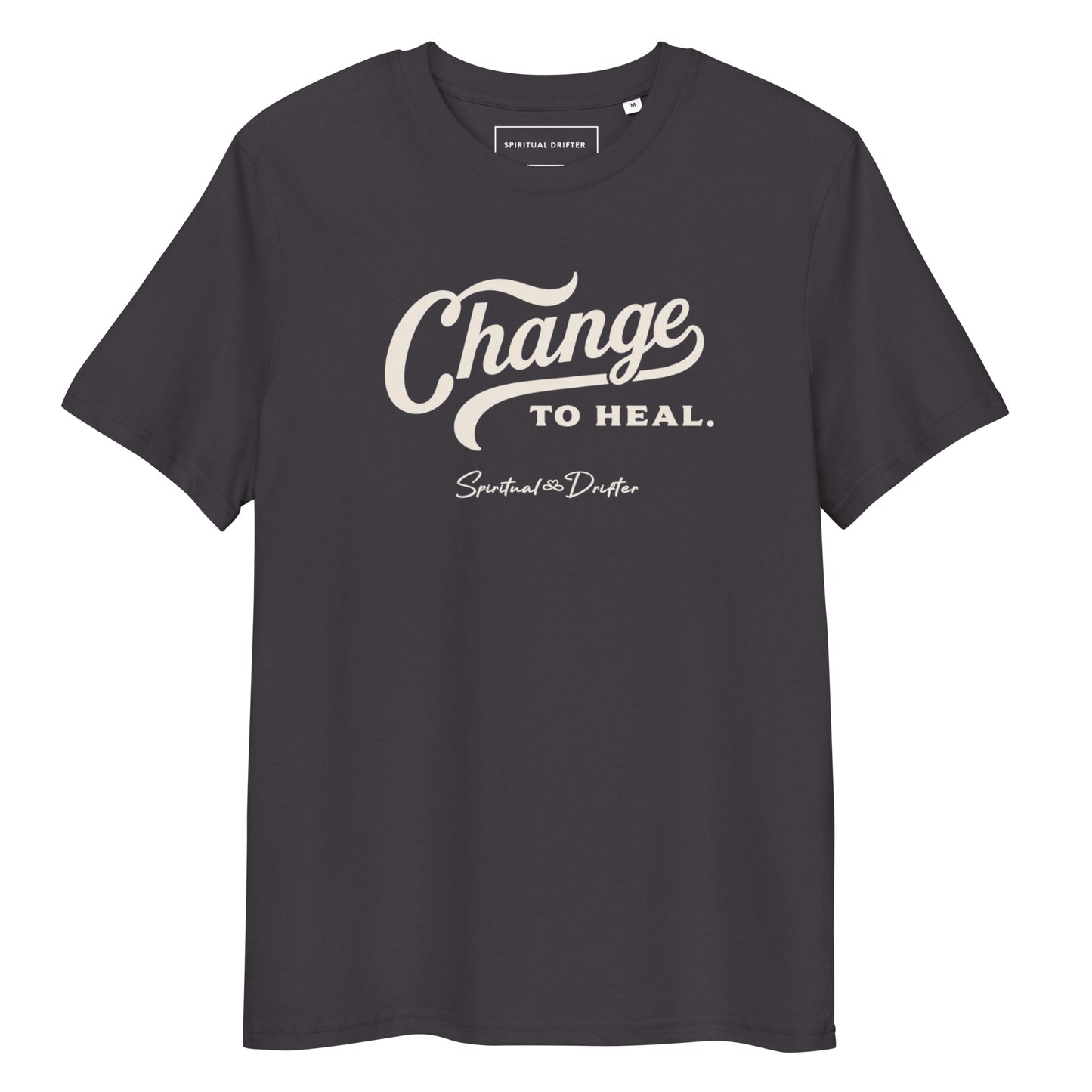 Spiritual Drifter “Change to Heal” graphic unisex organic cotton t-shirt in dark gray – elevated spiritual apparel inspired by mindfulness, manifestation, coherence, meditation, and living in a state of surrender and trust.