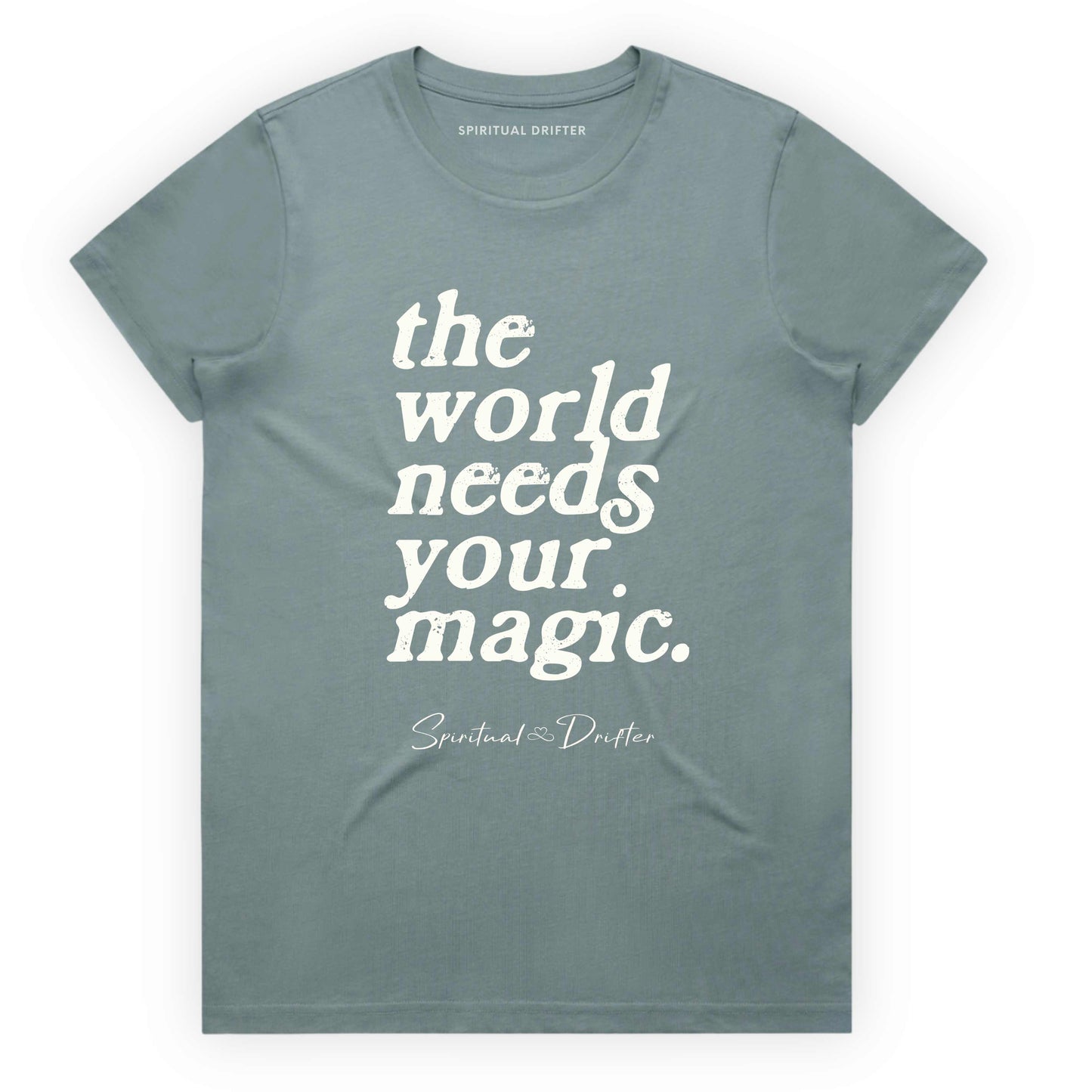 Green mineral Spiritual Drifter t-shirt with 'the world needs your magic' text on a white background. Spiritual lifestyle infinite yoga apparel, positive vibes, conscious aware, healthy lifestyle living clothing.