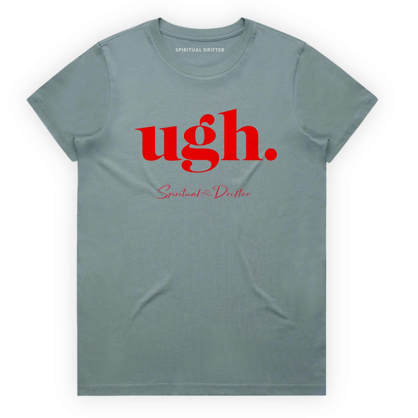 Mineral Spiritual Drifter t-shirt with red text 'ugh.' on a white background. Spiritual apparel inspired by modern mysticism, meditation, manifestation, sacred medicine and conscious living. Yoga and meditation clothing for awakened souls.