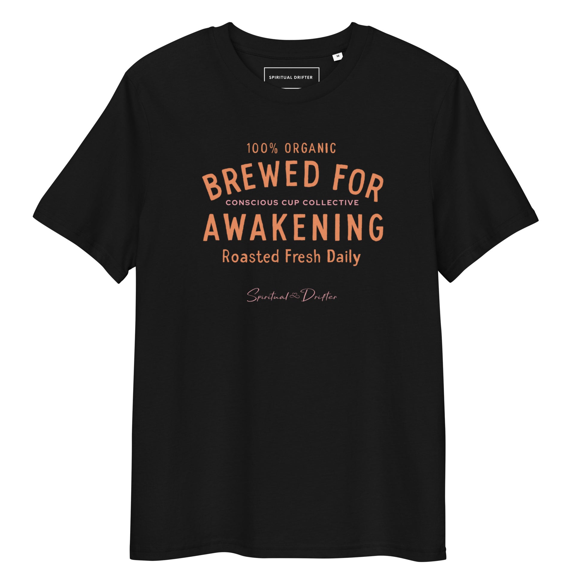 Spiritual Drifter Brewed for Awakening coffee graphic organic cotton t-shirt in black with orange text. Elevated spiritual apparel inspired by awakening, meditation, mindfulness, yoga, law of attraction and conscious living.