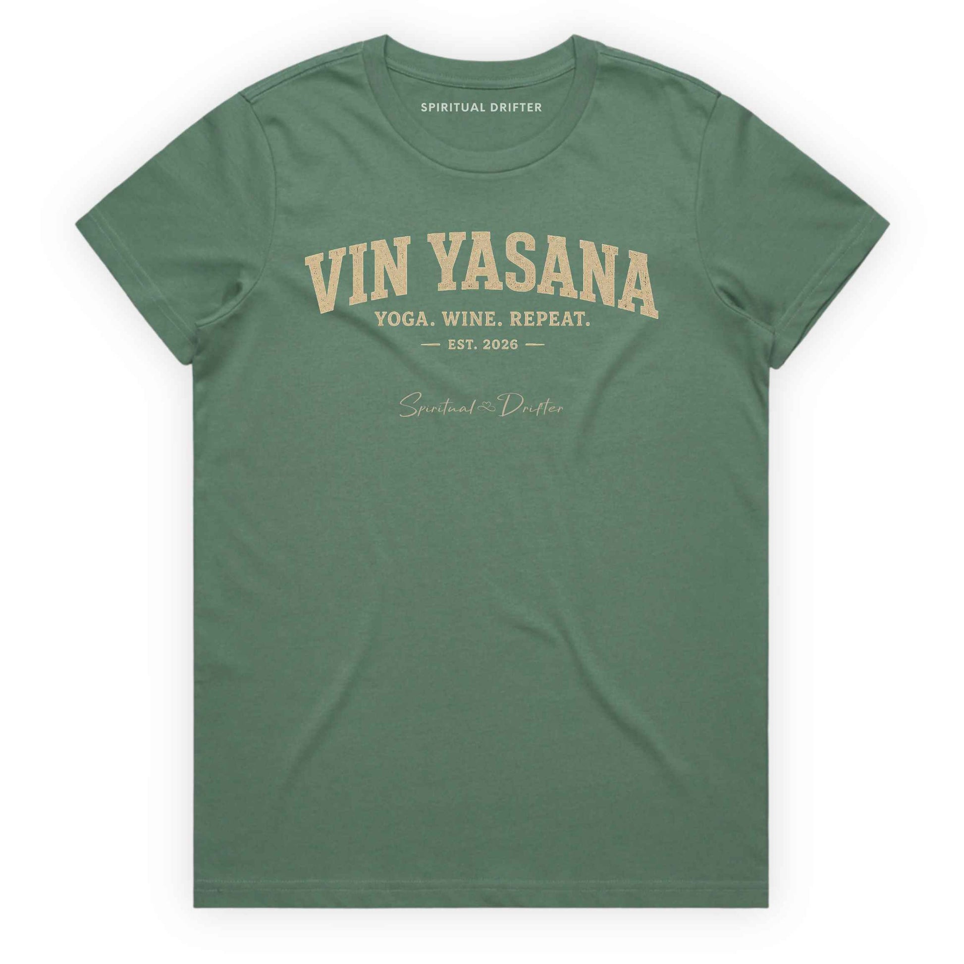 green Spiritual Drifter yoga and wine themed graphic tee for women. Comfortable conscious clothing celebrating yoga practice, personal growth, inner peace, positive mindset, and everyday joy.
